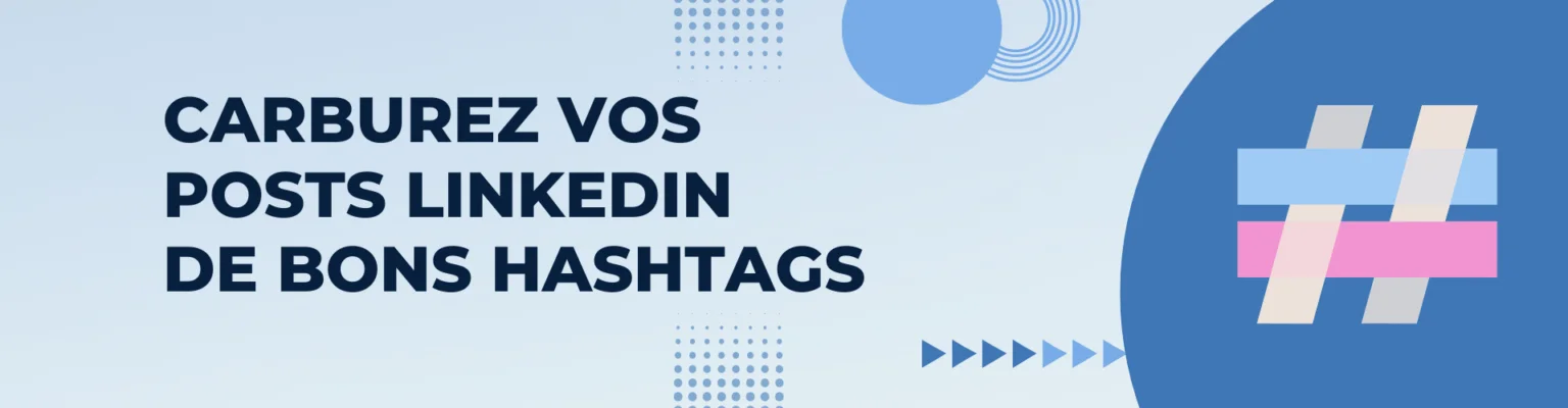 Comment-bien-choisir-hashtag-sur-linkedin