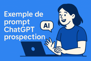 exemple de prompt chatgpt exemple prompt chatgpt prospection